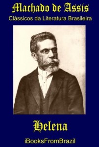 Baixar Helena (Great Brazilian Literature Livro 46) pdf, epub, eBook