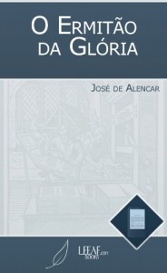 Baixar O Ermitão da Glória (Annotated) pdf, epub, eBook