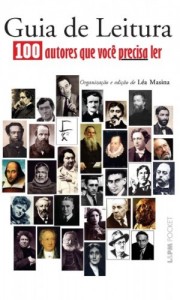 Baixar Guia de Leitura: 100 autores que você precisa ler pdf, epub, eBook