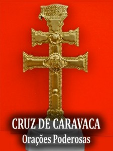 Baixar Cruz de Caravaca – Orações Poderosas pdf, epub, eBook