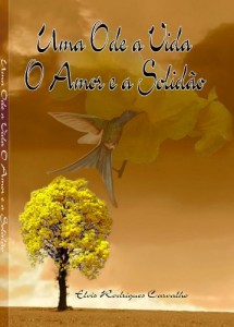 Baixar Uma Ode a Vida o Amor e a Solidão pdf, epub, eBook