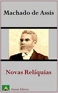 Baixar Novas Relíquias (Ilustrado) (Literatura Língua Portuguesa) pdf, epub, eBook