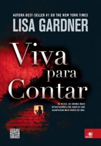 Baixar Viva para Contar: Às vezes, os crimes mais devastadores são aqueles que acontecem mais perto de nós pdf, epub, eBook