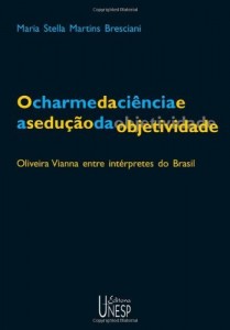 Baixar O charme da ciência e a sedução da objetividade pdf, epub, eBook