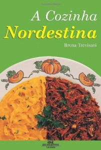 Baixar A Cozinha Nordestina pdf, epub, eBook