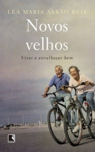 Baixar Novos velhos: Viver e envelhecer bem pdf, epub, eBook
