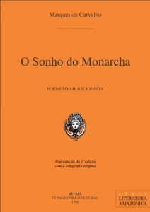 Baixar O Sonho do Monarcha (Literatura Amazônica Livro 1) pdf, epub, eBook