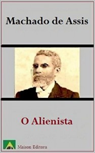 Baixar O Alienista (Ilustrado) (Literatura Língua Portuguesa) pdf, epub, eBook