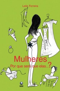Baixar Mulheres: Por que será que elas…? pdf, epub, eBook