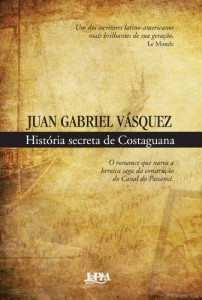 Baixar História Secreta de Costaguana – Conforme Nova Ortografia pdf, epub, eBook