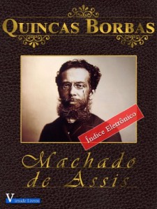 Baixar Quincas Borba (Obras Machado de Assis Livro 1) pdf, epub, eBook