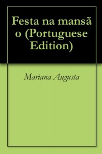 Baixar Festa na mansão pdf, epub, eBook