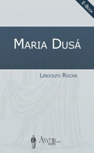 Baixar Maria Dusá pdf, epub, eBook
