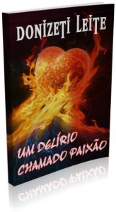 Baixar Um delirio chamado paixão pdf, epub, eBook