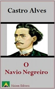 Baixar O Navio Negreiro (Ilustrado) (Literatura Língua Portuguesa) pdf, epub, eBook