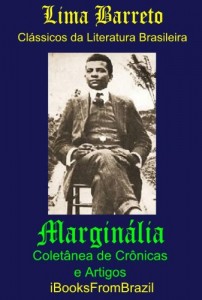 Baixar Marginália – Coletânea de Crônicas e Artigos (Great Brazilian Literature Livro 32) pdf, epub, eBook