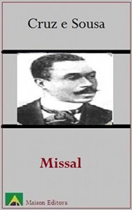 Baixar Missal (Ilustrado) (Literatura Língua Portuguesa Livro 1) pdf, epub, eBook