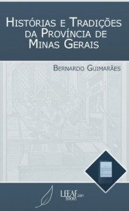 Baixar Histórias e Tradições da Província de Minas Gerais pdf, epub, eBook