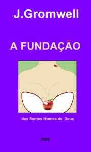 Baixar A FUNDAÇÃO – Dos Santos Nomes de Deus pdf, epub, eBook
