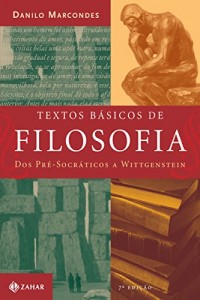 Baixar Textos Básicos de Filosofia: Dos pré-socráticos a Wittgeinstein pdf, epub, eBook