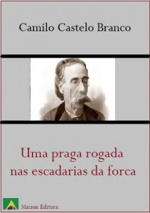 Baixar Uma praga rogada nas escadarias da forca (Literatura Língua Portuguesa Livro 1) pdf, epub, eBook