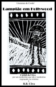 Baixar Lampião em Hollywood (Cordel do Côvo Livro 5) pdf, epub, eBook