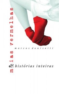 Baixar Meias Vermelhas & Histórias Inteiras pdf, epub, eBook