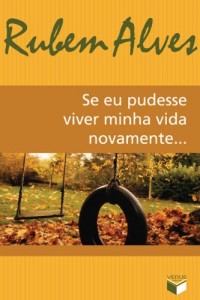 Baixar Se eu pudesse viver minha vida novamente pdf, epub, eBook