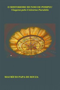 Baixar O MISTERIOSO MUNDO DE POMPEU pdf, epub, eBook