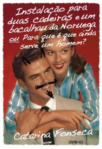 Baixar Instalacão para duas cadeiras e um bacalhau da Noruega ou Para que é que ainda serve um homem? pdf, epub, eBook