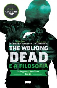 Baixar The Walking Dead e a filosofia pdf, epub, eBook