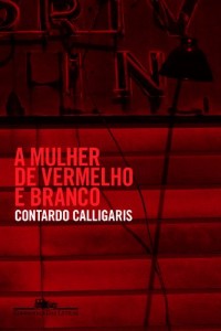 Baixar A mulher de vermelho e branco pdf, epub, eBook