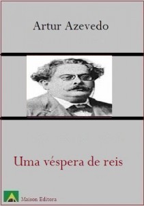Baixar Uma véspera de reis (Literatura Língua Portuguesa) pdf, epub, eBook
