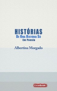Baixar Histórias de Uma História Só em Poesia pdf, epub, eBook