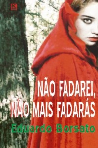 Baixar Não fadarei, não fadarás pdf, epub, eBook
