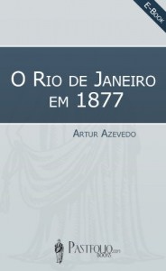 Baixar O Rio de Janeiro em 1877 pdf, epub, eBook
