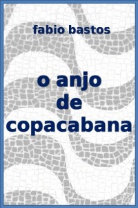 Baixar O ANJO DE COPACABANA pdf, epub, eBook
