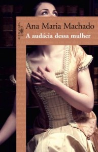 Baixar A audácia dessa mulher pdf, epub, eBook