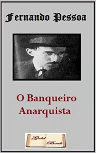 Baixar O Banqueiro Anarquista (Ilustrado) (Literatura Língua Portuguesa) pdf, epub, eBook