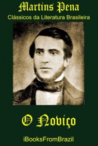 Baixar O Noviço (Great Brazilian Literature Livro 39) pdf, epub, eBook