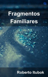 Baixar Fragmentos Familiares pdf, epub, eBook