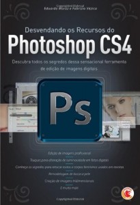 Baixar Desvendando os Recursos do Photoshop CS4 pdf, epub, eBook