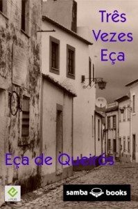 Baixar Três Vezes Eça pdf, epub, eBook