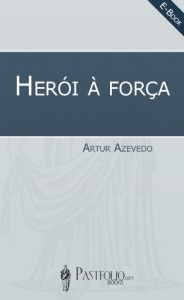 Baixar Herói à força pdf, epub, eBook