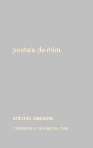 Baixar Postais de Mim (Crônicas de amor e perplexidade Livro 7) pdf, epub, eBook