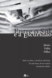Baixar Entre o Sol e a Escuridão pdf, epub, eBook