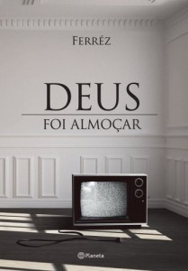 Baixar Deus foi almoçar pdf, epub, eBook