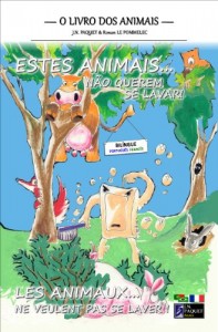 Baixar Estes Animais… Não Querem Se Lavar! (Bilíngue Português-Francês) (O livro dos animais (Bilíngue) 1) pdf, epub, eBook