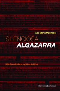 Baixar Silenciosa Algazarra – Reflexões sobre Livros e Praticas de Leitura pdf, epub, eBook