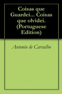 Baixar Coisas que Guardei… Coisas que olvidei. pdf, epub, eBook